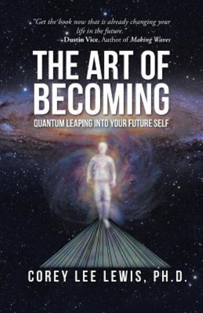 Cover for Corey Lee Lewis · The Art of Becoming (Paperback Book) (2016)