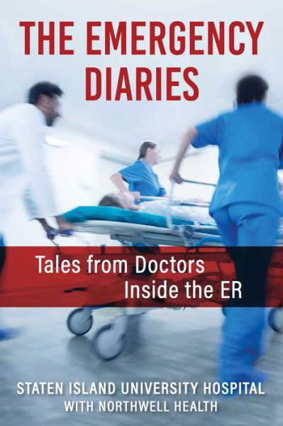 Cover for Staten Island Staten Island University Hospital · Emergency Diaries (Book) (2024)