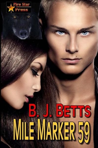 Cover for B J Betts · Mile Marker 59 (Pocketbok) (2015)
