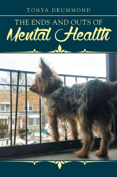 Cover for Tonya Drummond · The Ends and Outs of Mental Health (Paperback Book) (2016)
