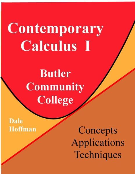 Contemporary Calculus I - Dale Hoffman - Książki - Createspace Independent Publishing Platf - 9781518660566 - 16 października 2015