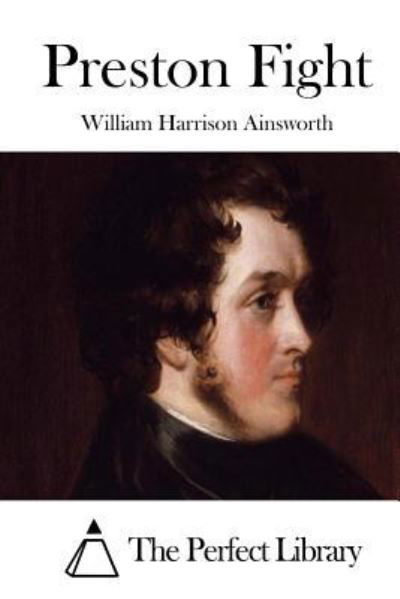 Cover for William Harrison Ainsworth · Preston Fight (Paperback Book) (2015)