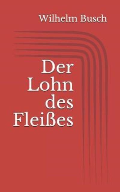 Cover for Wilhelm Busch · Der Lohn des Flei es (Paperback Book) (2017)