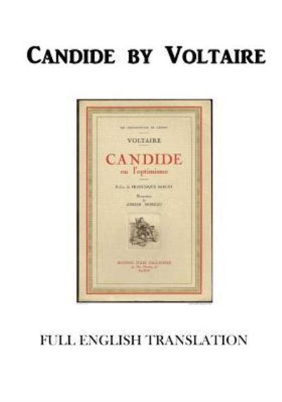 Candide by Voltaire - Voltaire - Boeken - Createspace Independent Publishing Platf - 9781522968566 - 29 december 2015