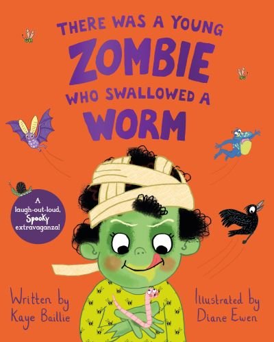 Cover for Kaye Baillie · There Was a Young Zombie Who Swallowed a Worm: Hilarious for Halloween! (Paperback Book) (2022)