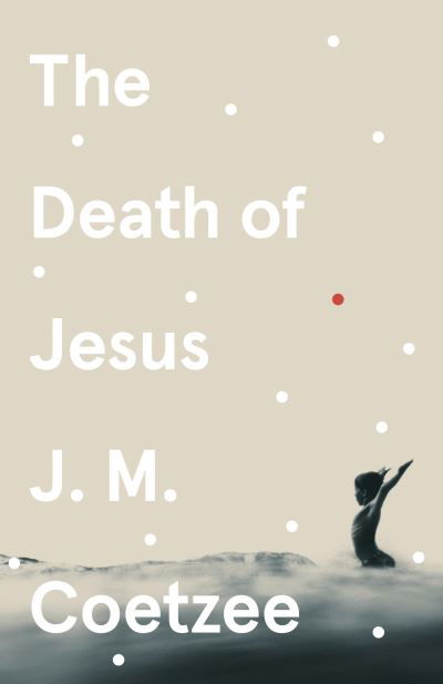 Cover for J.M. Coetzee · The Death of Jesus (Paperback Bog) (2021)