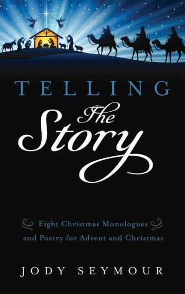 Cover for Jody Seymour · Telling the Story (Innbunden bok) (2019)
