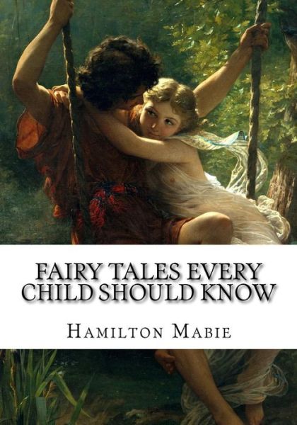 Cover for Hamilton Wright Mabie · Fairy tales every child should know (Paperback Book) (2016)