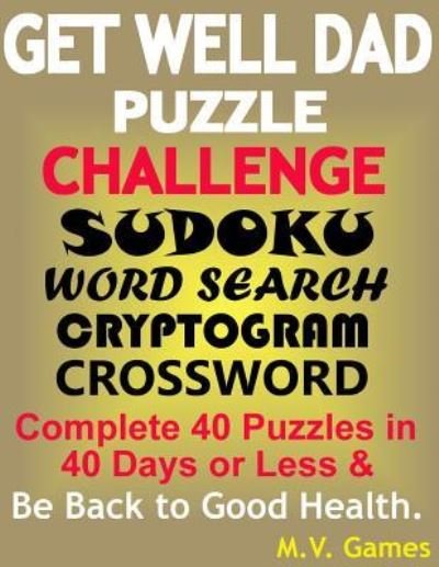 Cover for M V Games · Get Well Dad Puzzle Challenge (Paperback Book) (2016)