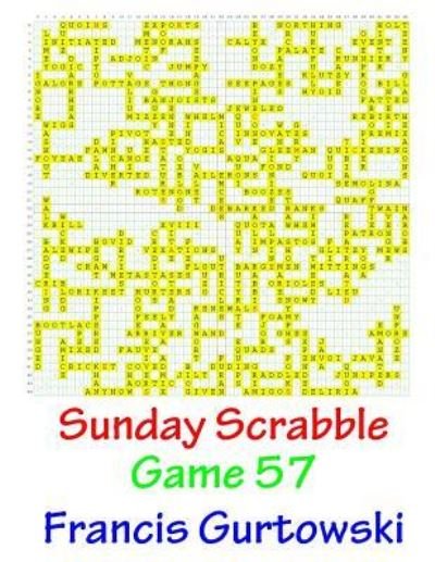 Cover for Mr Francis Gurtowski · Sunday Scrabble Game 57 (Pocketbok) (2016)