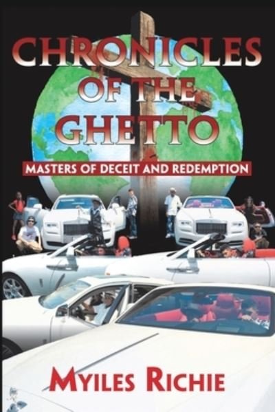 Cover for Myiles Richie · Chronicles of the Ghetto (Paperback Bog) (2019)