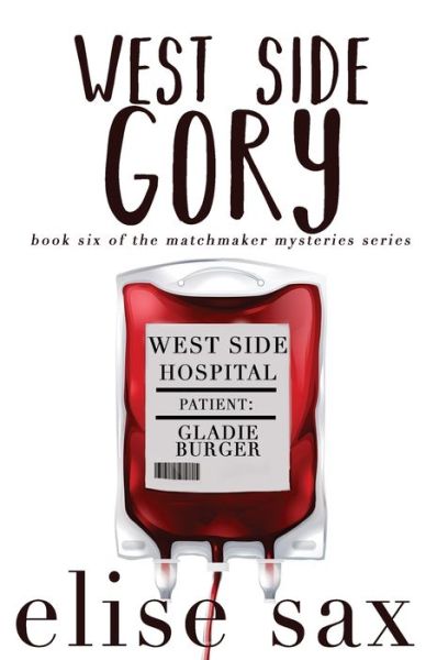 Cover for Elise Sax · West Side Gory (Paperback Book) (2017)