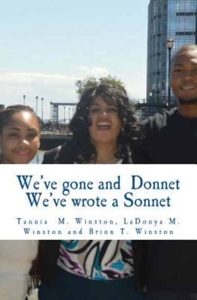 Cover for Ladonya M Winston · We've Gone and Donnet We've Wrote a Sonnet (Paperback Book) (2017)