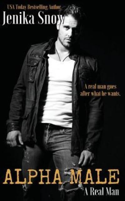 Cover for Jenika Snow · Alpha Male (A Real Man, 14) (Paperback Book) (2017)