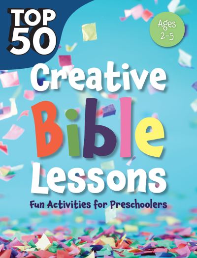 Cover for Rose Publishing · Kidz : Top 50 Creative Bible Less Presch (Buch) (2020)