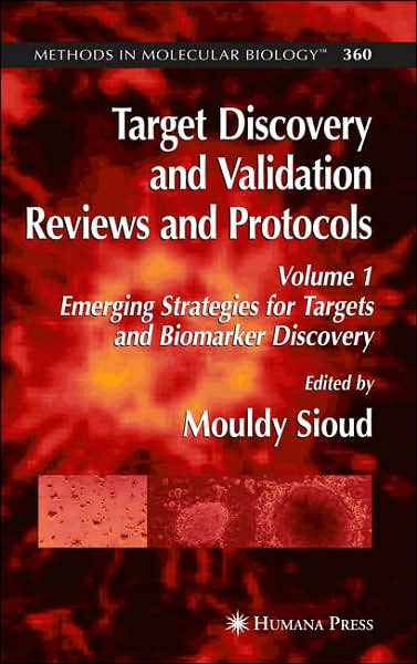 Cover for Mouldy Sioud · Target Discovery and Validation Reviews and Protocols: Emerging Strategies for Targets and Biomarker Discovery, Volume 1 - Methods in Molecular Biology (Hardcover Book) [2007 edition] (2006)