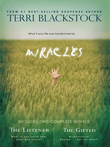 Cover for Terri Blackstock · Miracles: the Listener / the Gifted (Paperback Book) (2009)