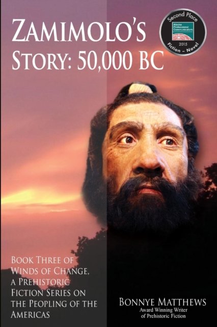 Cover for Bonnye Matthews · Zamimolo's Story, 50,000 BC (Taschenbuch) (2014)
