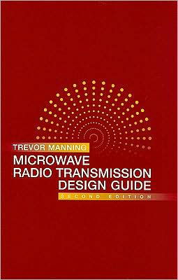 Cover for Manning · Microwave Radio Transmission Design Guid (Hardcover Book) [2 Rev edition] (2009)