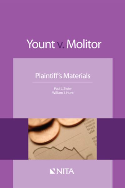 Yount v. Molitor Plaintiff Materials - Paul J. Zwier - Książki - Wolters Kluwer - 9781601564566 - 26 czerwca 2014