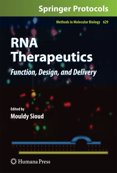 Cover for Mouldy Sioud · RNA Therapeutics: Function, Design, and Delivery - Methods in Molecular Biology (Hardcover Book) (2010)