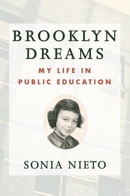 Cover for Sonia Nieto · Brooklyn Dreams: My Life in Public Education (Paperback Book) (2015)