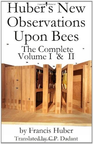 Cover for Francis Huber · Huber's New Observations Upon Bees the Complete Volumes I &amp; II (Hardcover Book) (2012)