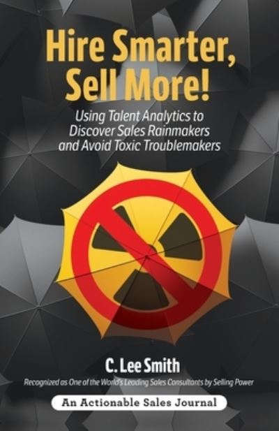 Cover for C. Lee Smith · Hire Smarter, Sell More! (Book) (2020)