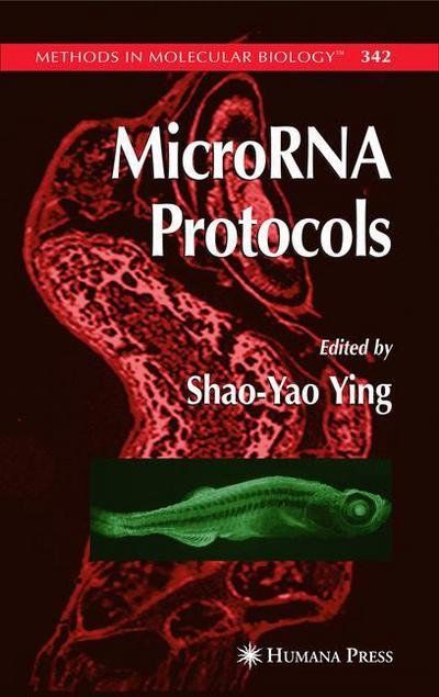 Cover for Shao-yao Ying · MicroRNA Protocols - Methods in Molecular Biology (Paperback Book) [Softcover reprint of hardcover 1st ed. 2006 edition] (2010)
