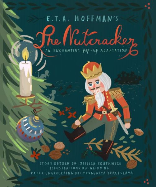 Cover for Jessica Southwick · The Nutcracker: An Enchanting Pop-Up Adaptation (Hardcover Book) (2018)