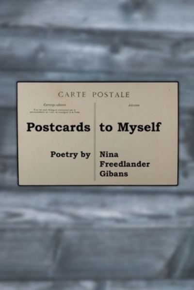 Cover for Nina Gibans · Postcard to Myself (Book) (2022)