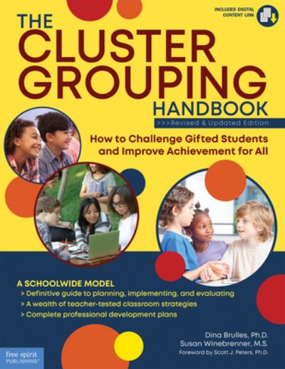 Cover for Dina Brulles · The Cluster Grouping Handbook: A Schoolwide Model How to Challenge Gifted Students and Improve Achievement for All Revised and Updated (Paperback Book) (2019)