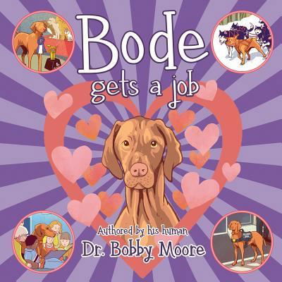 Cover for Bobby Moore · Bode Gets a Job (Paperback Book) (2019)