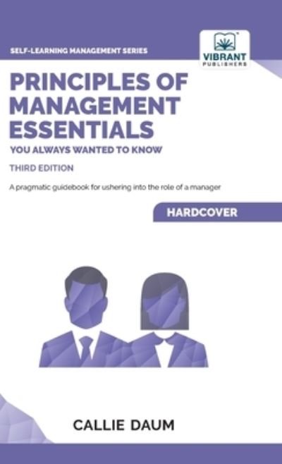 Cover for Vibrant Publishers · Principles of Management Essentials You Always Wanted to Know (Book) (2023)