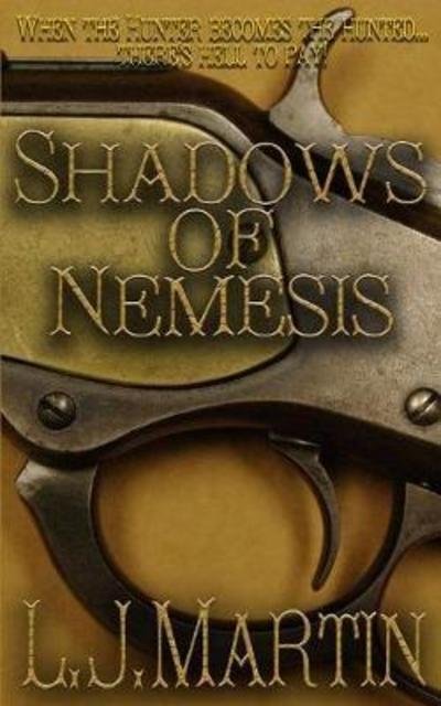 Cover for L J Martin · Shadows Of Nemesis (Paperback Book) (2018)