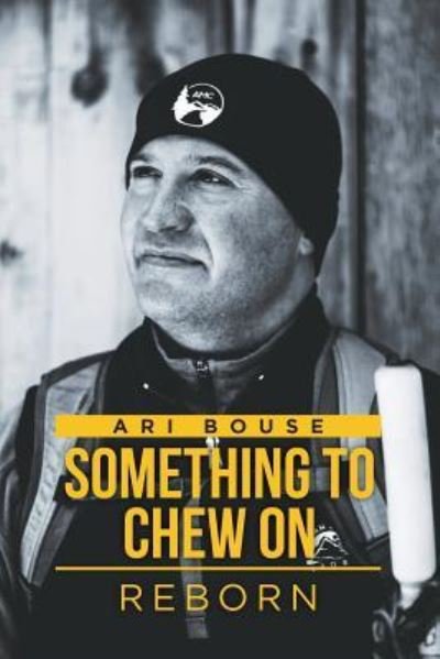 Cover for Ari Bouse · Something to Chew On (Pocketbok) (2018)