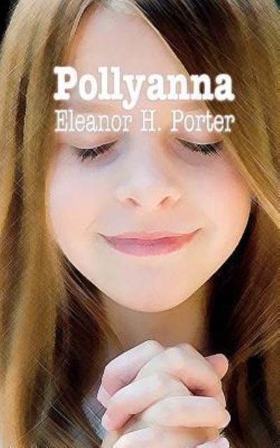 Cover for Eleanor H. Porter · Pollyanna (Book) (2019)