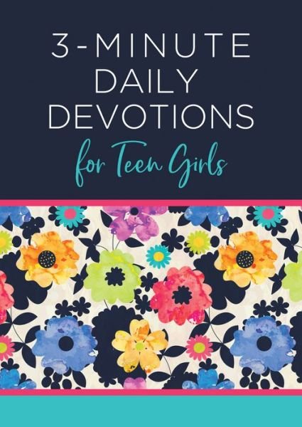 Cover for Compiled By Barbour Staff · 3-Minute Daily Devotions for Teen Girls (Paperback Book) (2020)