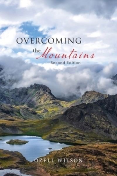 Cover for Ozell Wilson · Overcoming the Mountains : Second Edition (Paperback Book) (2019)