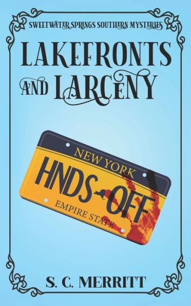 Cover for S C Merritt · Lakefronts and Larceny (Paperback Book) (2020)