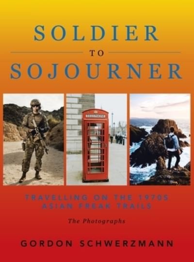 Cover for Author Solutions Inc · From Soldier to Sojourner (Hardcover Book) (2022)