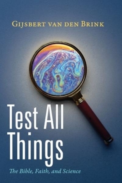 Cover for Gijsbert van den Brink · Test All Things (Bog) (2023)