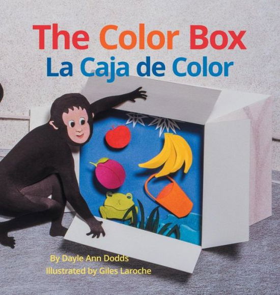 Cover for Dayle Ann Dodds · The Color Box / La caja de color (Inbunden Bok) (2016)