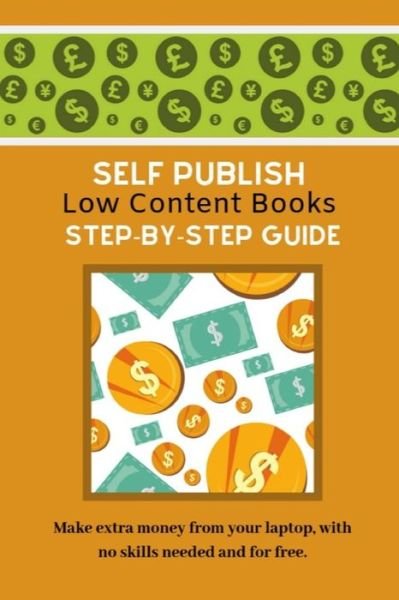 Self Publish Low Content Books - Cah Productions - Livros - Independently Published - 9781694803566 - 21 de setembro de 2019