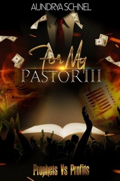 Aundrya Schnel · For My Pastor III (Paperback Book) (2019)