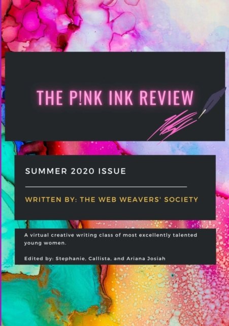 Cover for Web Weaver's Society Summer 2020 · The Pink Ink Review (Paperback Bog) (2020)