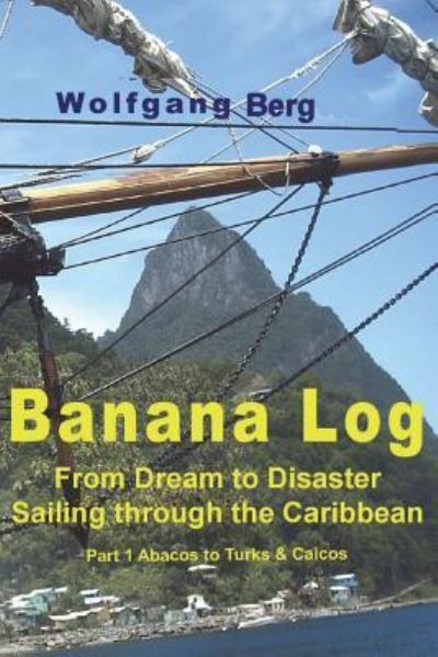 Cover for Wolfgang Berg · Banana Log (Paperback Book) (2018)