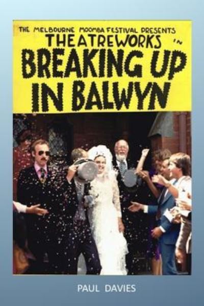 Cover for Paul Michael Davies · Breaking Up In Balwyn (Paperback Book) (2018)