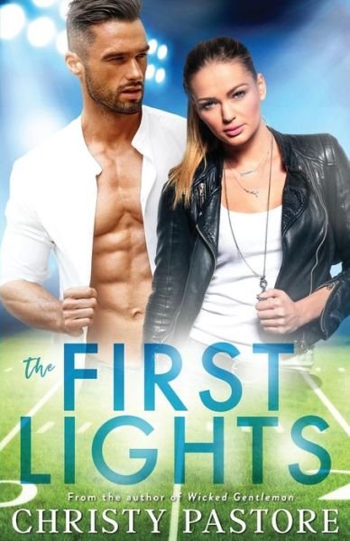 Cover for Christy Pastore · The First Lights (Paperback Book) (2018)