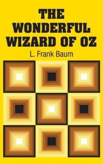 Cover for L Frank Baum · The Wonderful Wizard of Oz (Hardcover Book) (2018)